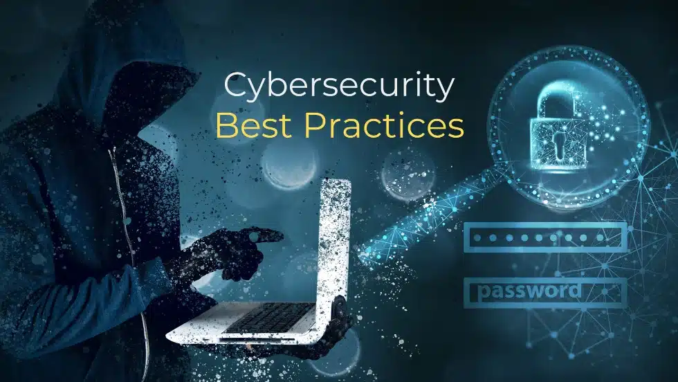 Cybersecurity Best Practices